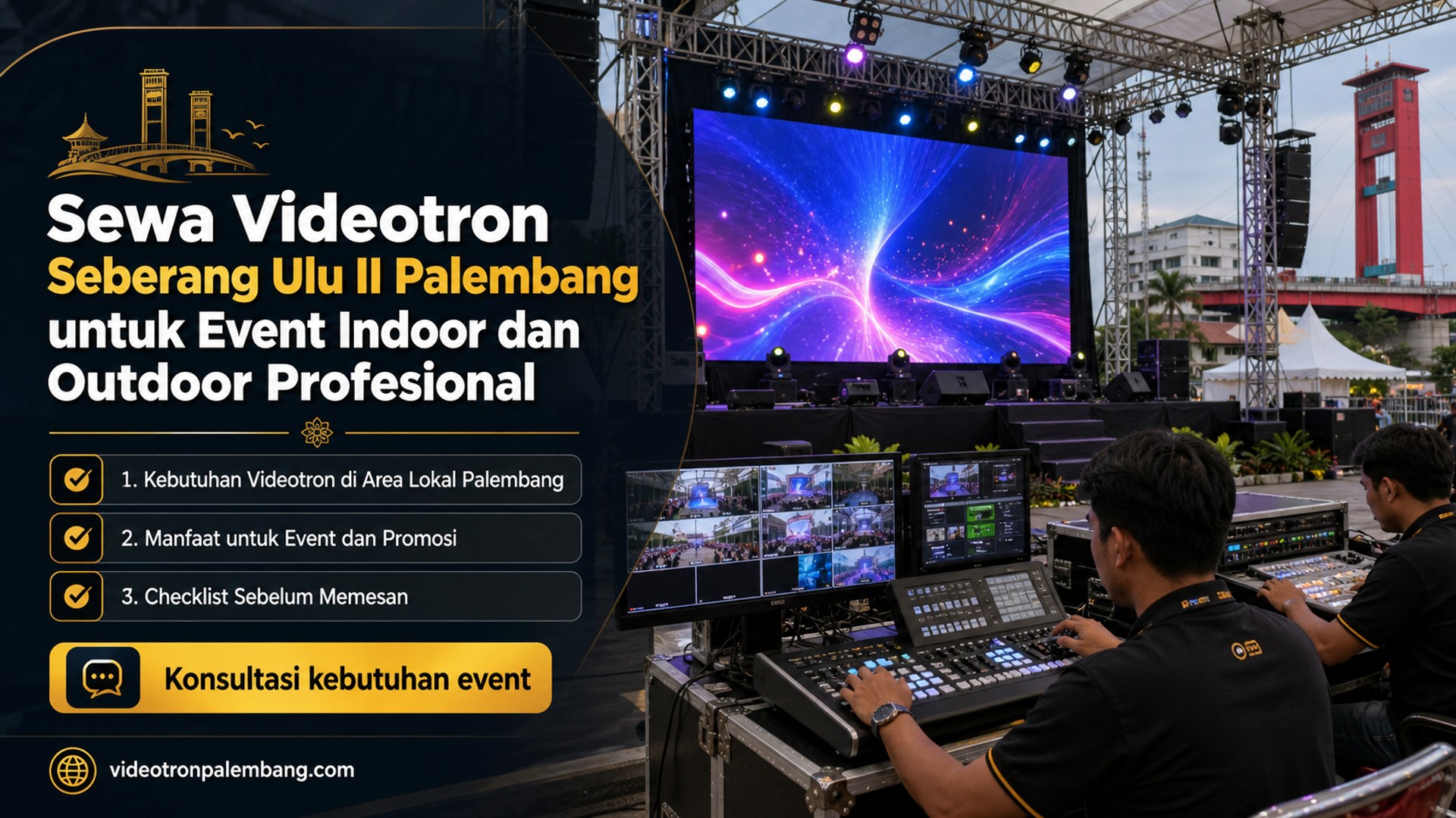 Sewa Videotron Seberang Ulu II Palembang untuk Event Indoor dan Outdoor Profesional