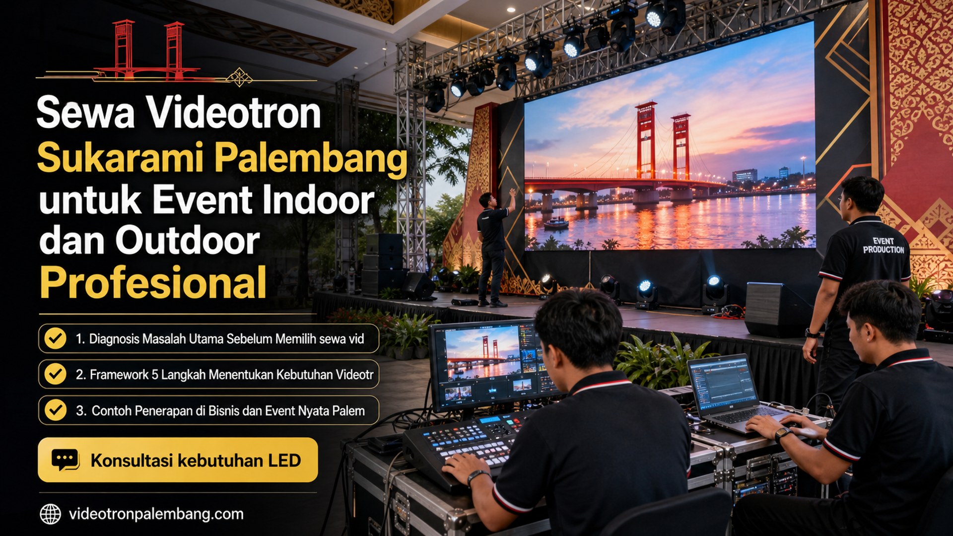 Sewa Videotron Sukarami Palembang untuk Event Indoor dan Outdoor Profesional