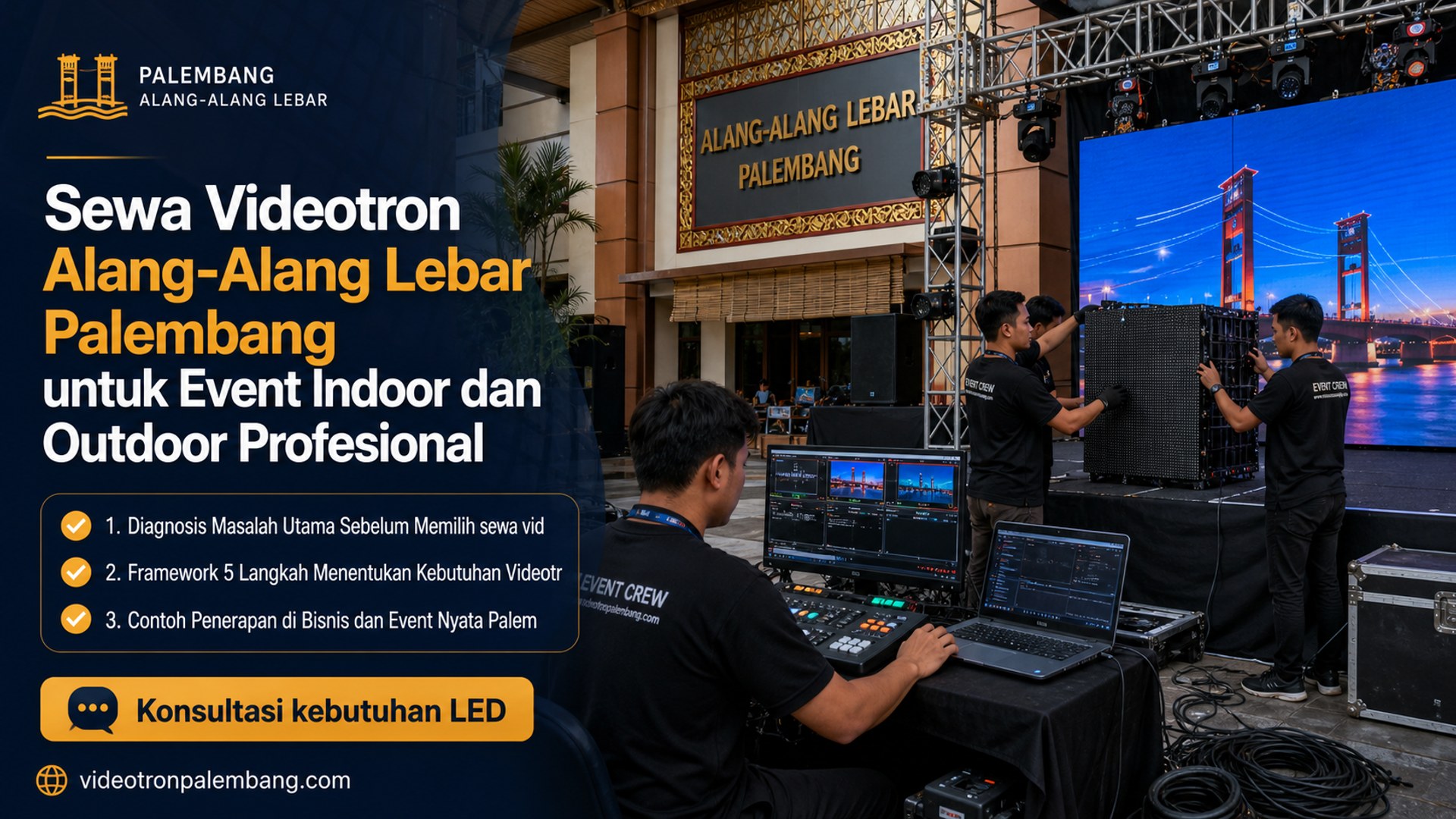 Sewa Videotron Alang-Alang Lebar Palembang untuk Event Indoor dan Outdoor Profesional