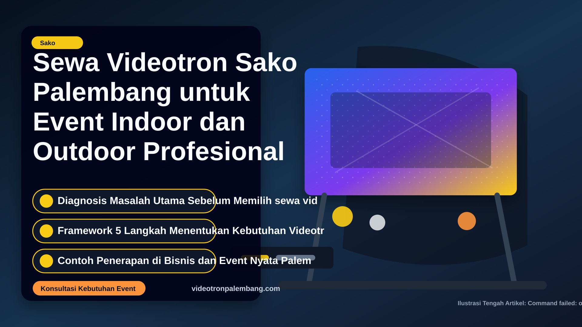 Sewa Videotron Sako Palembang untuk Event Indoor dan Outdoor Profesional