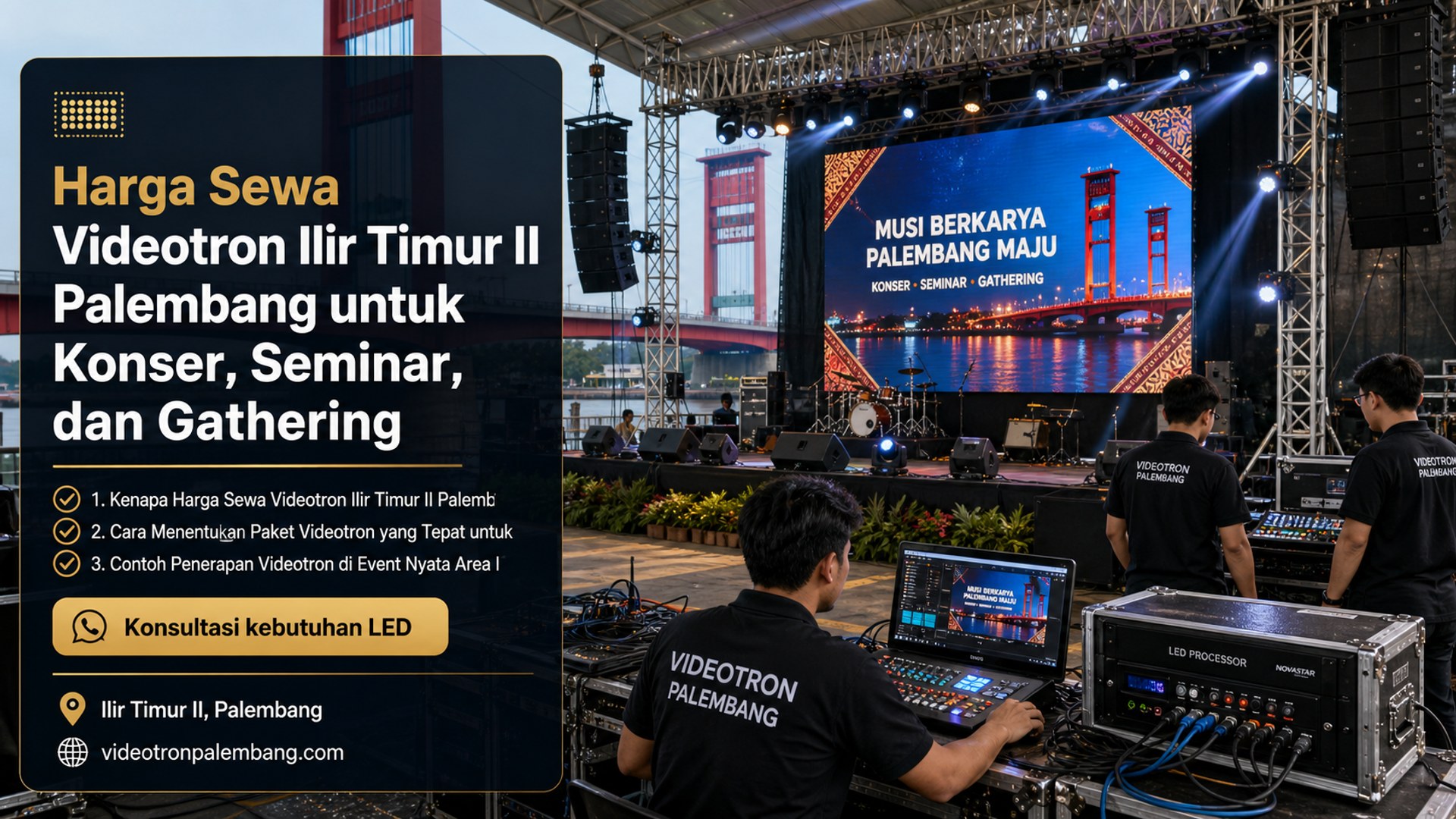 Harga Sewa Videotron Ilir Timur II Palembang untuk Konser, Seminar, dan Gathering
