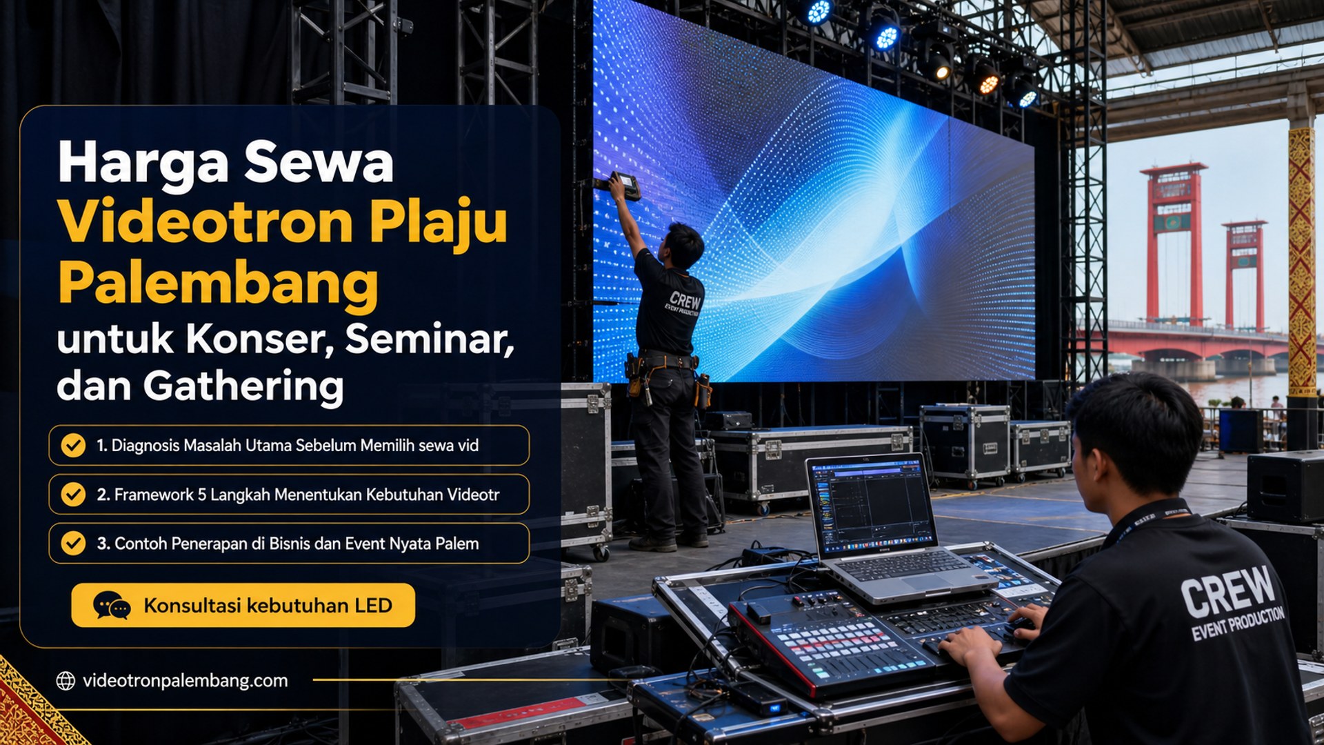 Harga Sewa Videotron Plaju Palembang untuk Konser, Seminar, dan Gathering