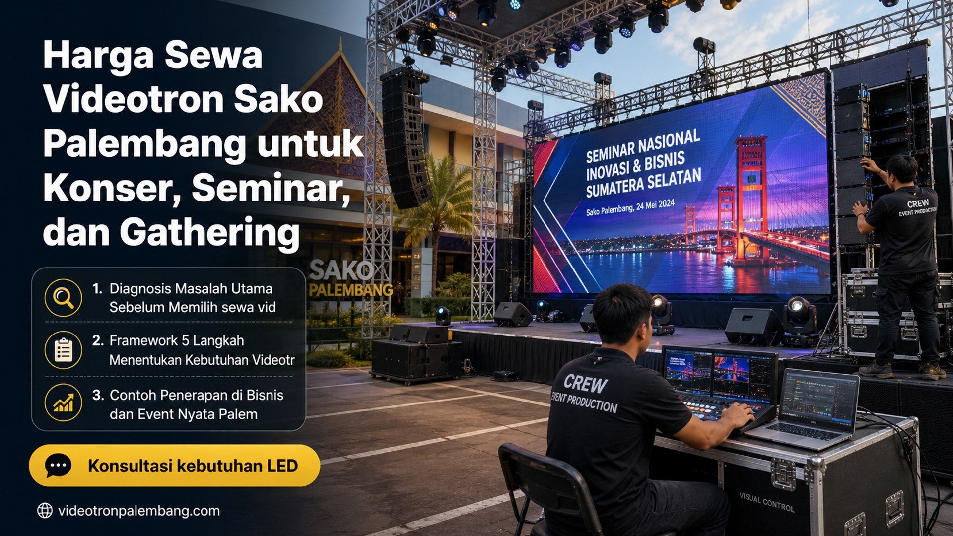 Harga Sewa Videotron Sako Palembang untuk Konser, Seminar, dan Gathering