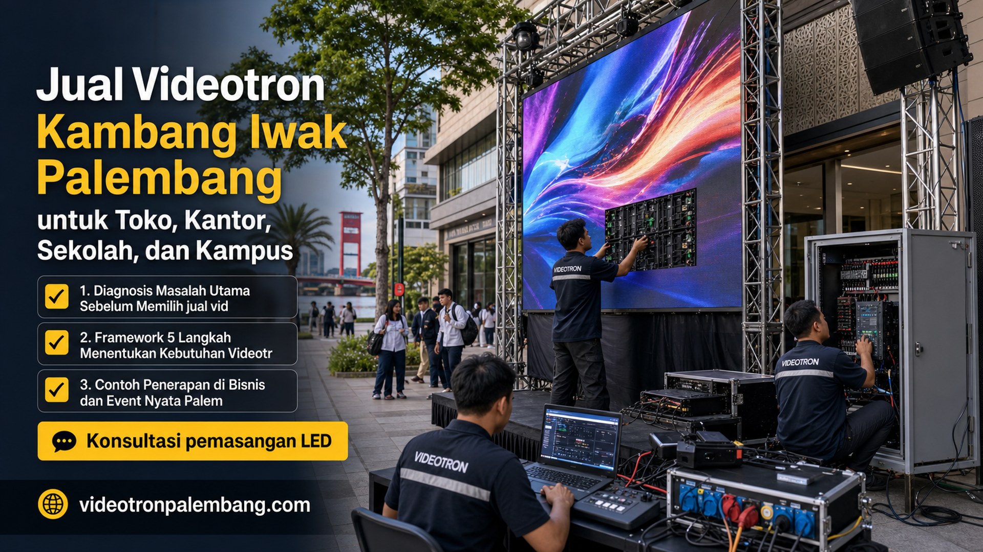 Jual Videotron Kambang Iwak Palembang untuk Toko, Kantor, Sekolah, dan Kampus