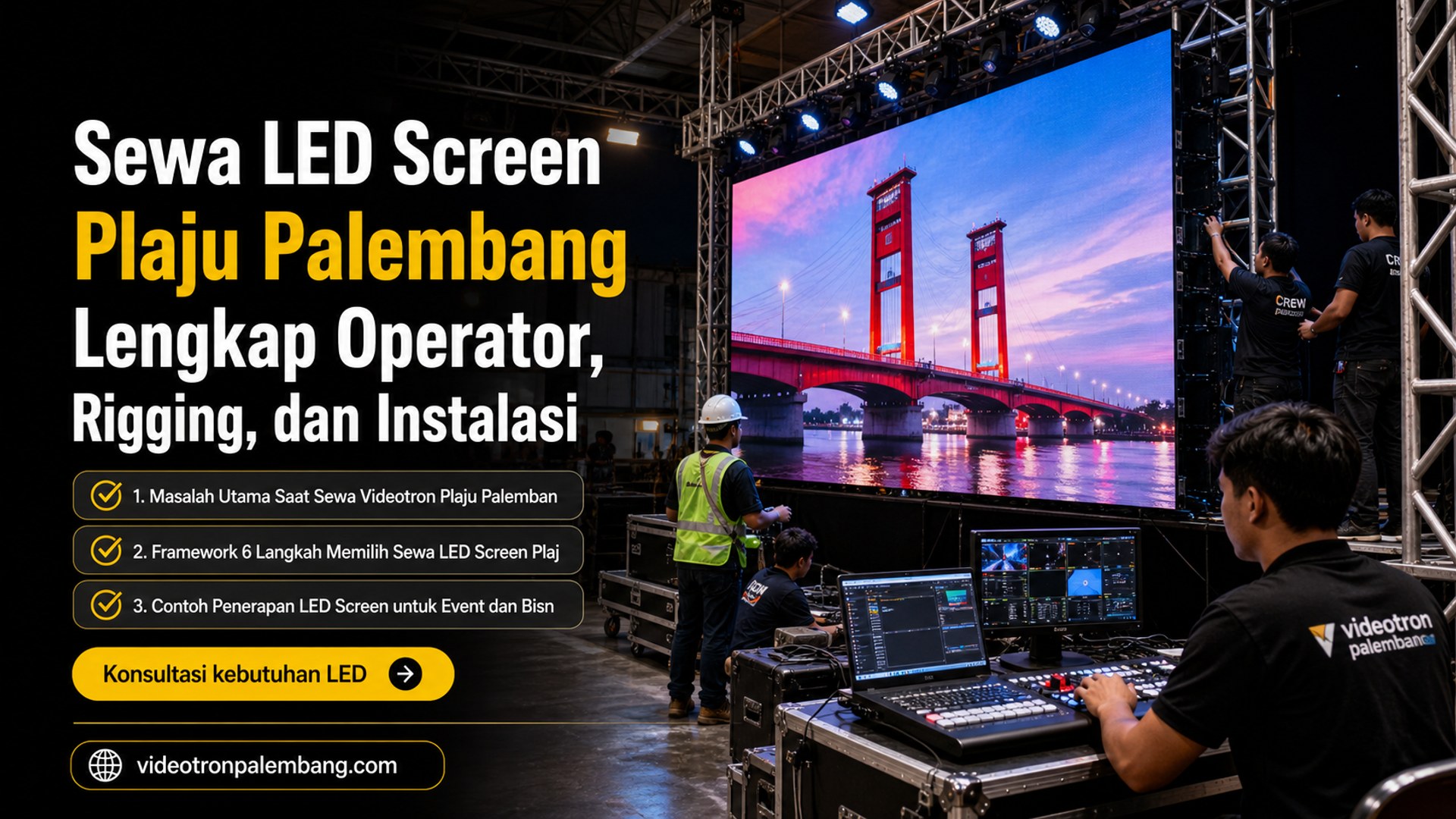 Sewa LED Screen Plaju Palembang Lengkap Operator, Rigging, dan Instalasi