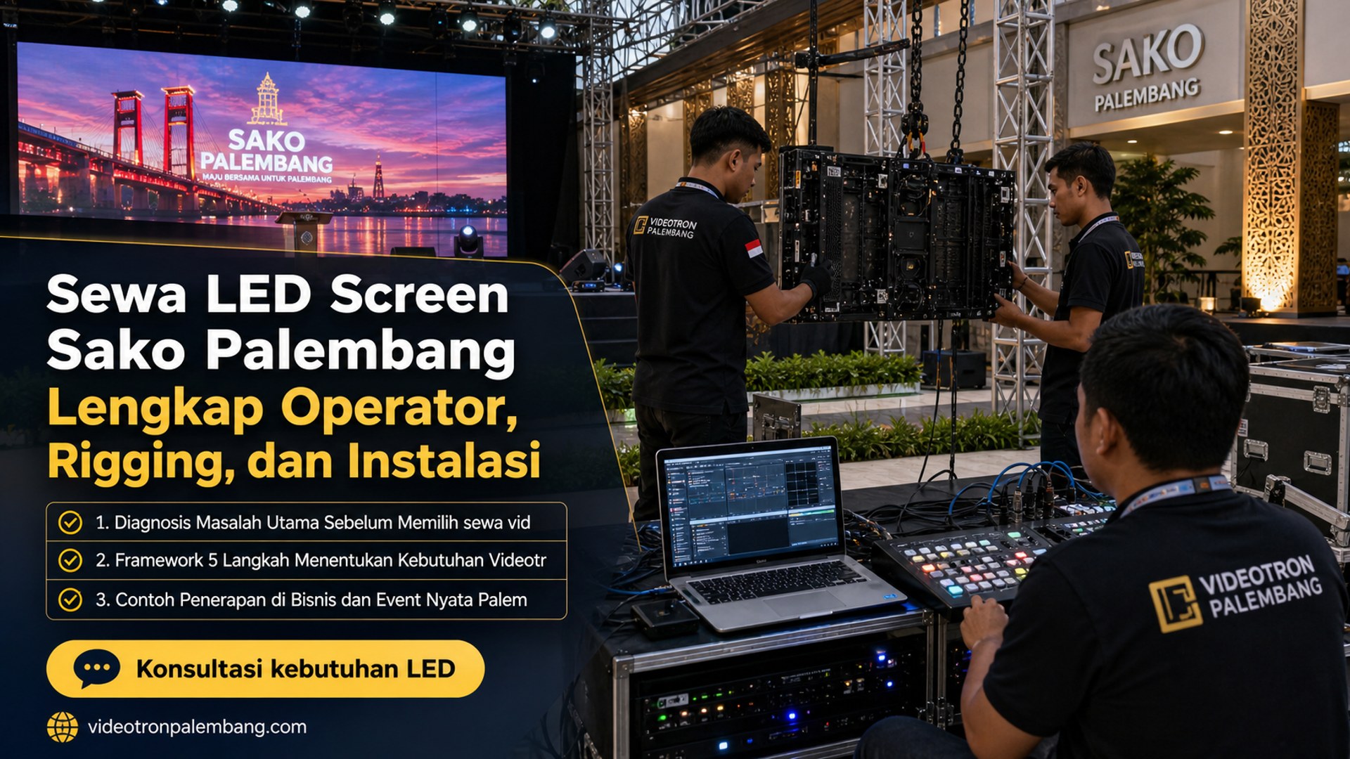 Sewa LED Screen Sako Palembang Lengkap Operator, Rigging, dan Instalasi