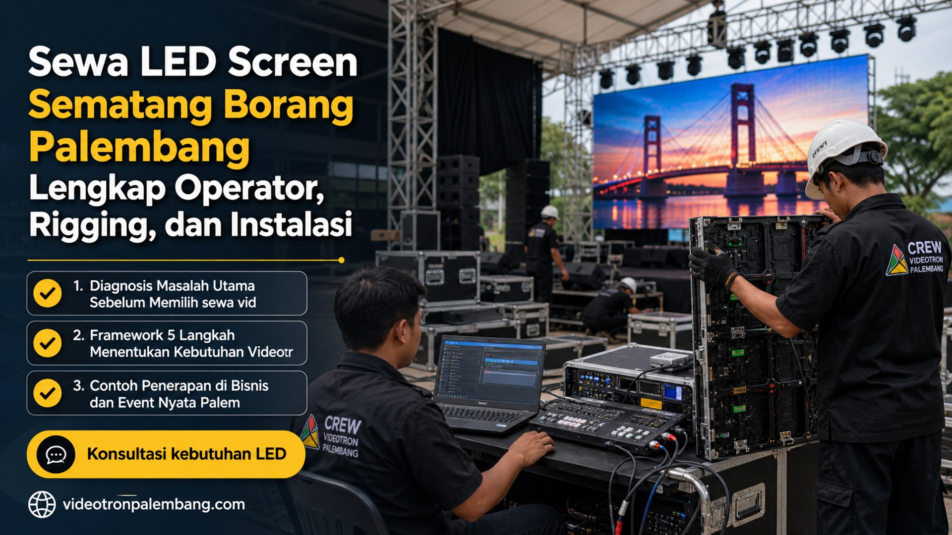 Sewa LED Screen Sematang Borang Palembang Lengkap Operator, Rigging, dan Instalasi
