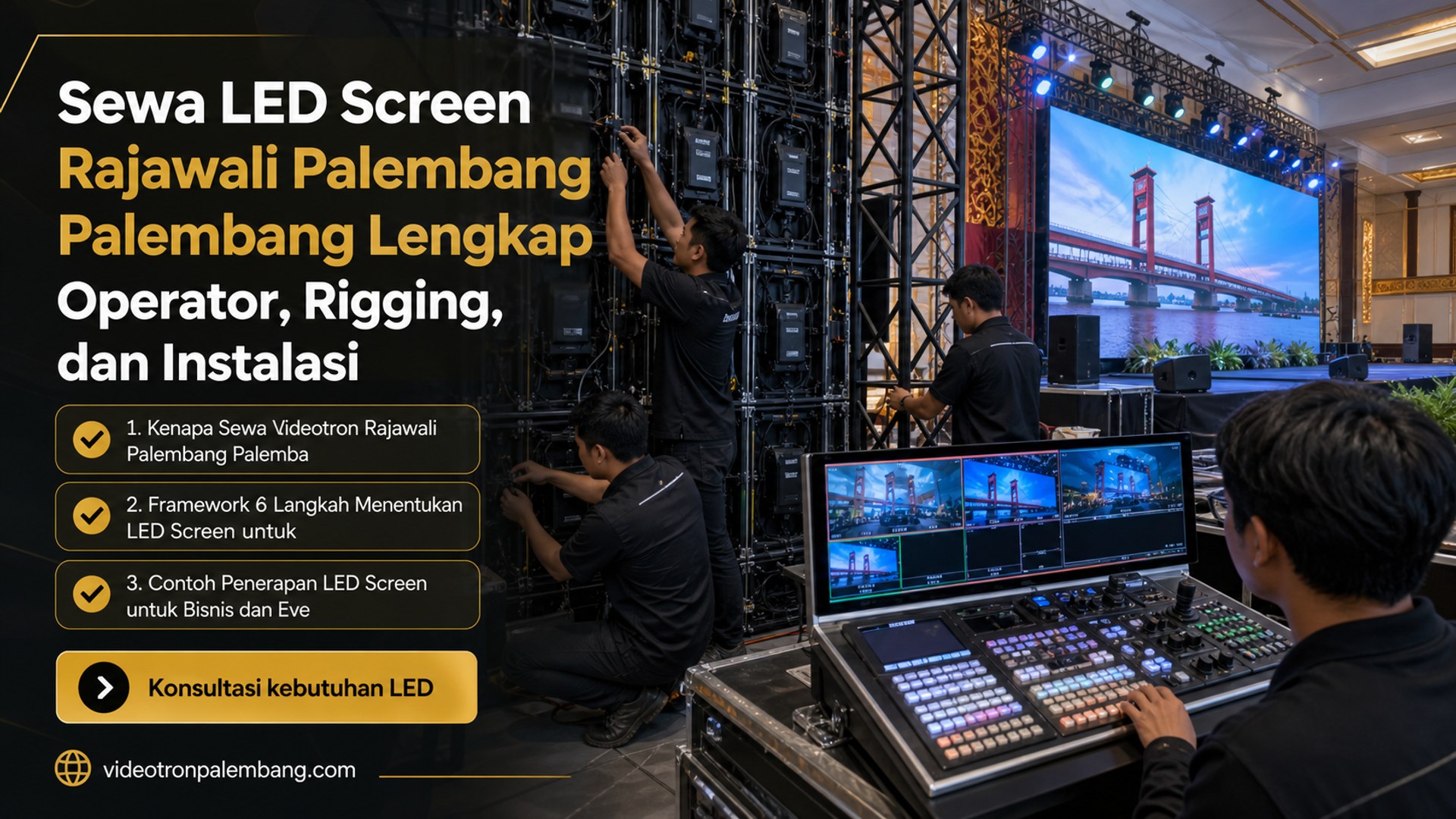Sewa LED Screen Rajawali Palembang Palembang Lengkap Operator, Rigging, dan Instalasi